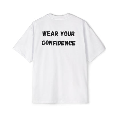 Wear your confidence tee