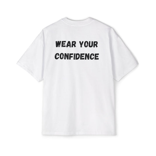 Wear your confidence tee