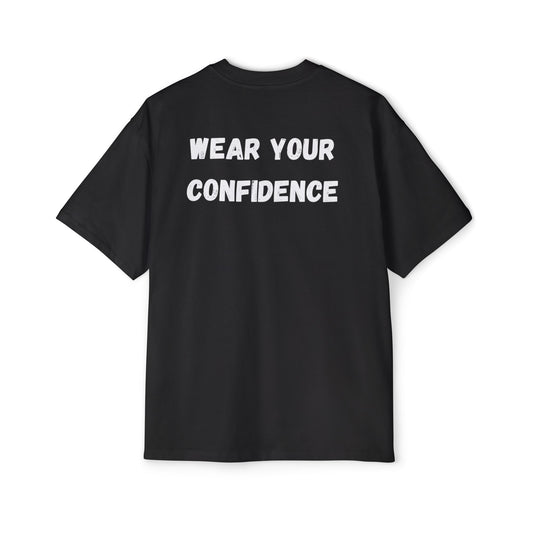 Wear your confidence tee