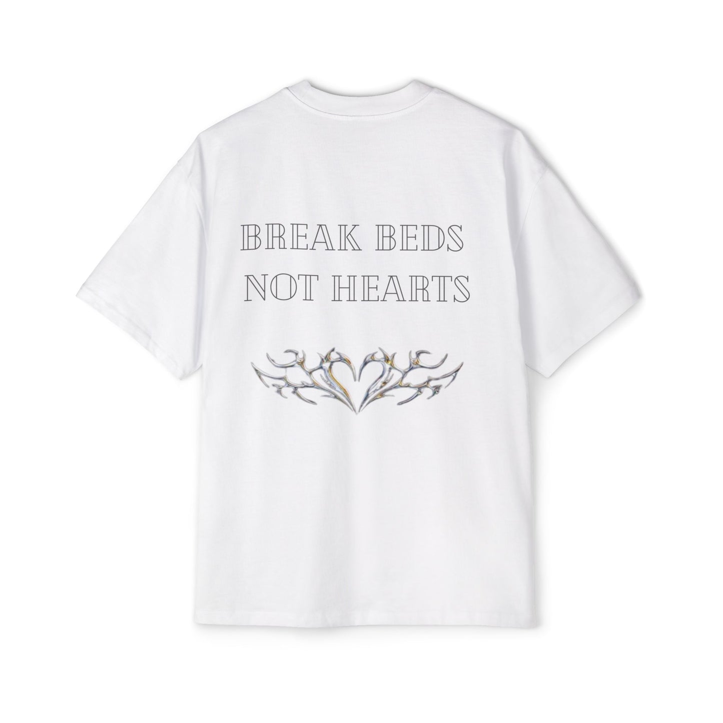 Break beds not hearts tee