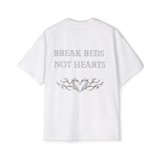 Break beds not hearts tee