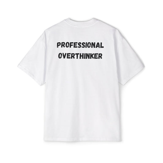 Professional overthinker tee