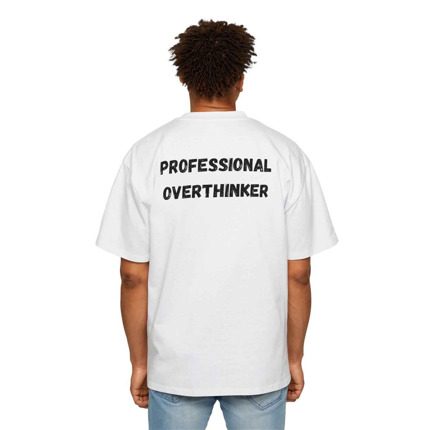 Professional overthinker tee