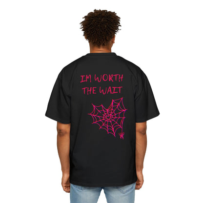 I'm worth the wait tee